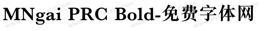 MNgai PRC Bold字体转换